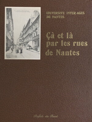 cover image of Çà et là, par les rues de Nantes